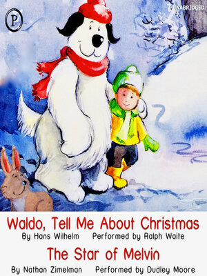 cover image of Waldo, Tell Me About Christmas / The Star of Melvin